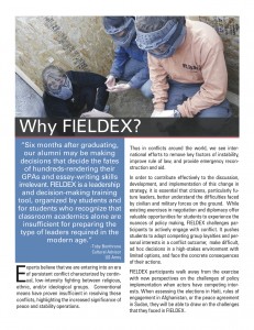 FieldEx was created to prepare those dealing with future and present conflicts with the unique knowledge gained by simulations